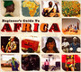 Beginner's Guide To Africa - Beginner's Guide To ...    