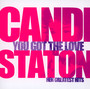 You Got The Love-Her Grea - Candi Staton