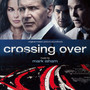 Crossing Over  OST - Mark Isham