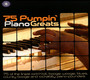 75 Pumpin' Piano Greats - V/A