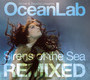 Sirens Of The Sea Remixed - Oceanlab
