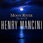 Moon River: Henry Mancini Collection - Henry Mancini