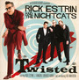Twisted - Rick Estrin