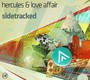 Sidetracked - Hercules & Love Affair