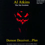 Demon Deceiver..Plus - Al Atkins