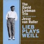 Lieb Plays Weill - David Liebman Trio 