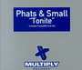 Tonite - Phats & Small