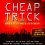 Greatest Hits - Live In Concert - Cheap Trick