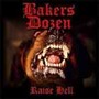 Raise Hell - Bakers Dozen