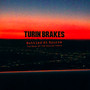 Bottled At Source-Best Of - Turin Brakes