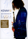An Evening Of Rhythm & Romance - Kenny G