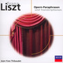 Liszt: Opern-Paraphrasen Und Transkriptionen - Yves Thibaudet -Jean