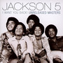 I Want You Back Unreleased Masters - Jackson 5