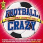 Hear The Songs, Learn The Skills - Football Crazy