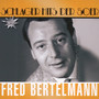 Schlager Hits Der 50er - Fred Bertelmann