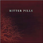 Bitter Pills - Bitter Pills