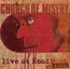 Live At Roadburn 2009 - Church Of Misery