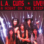 Live-A Nite On The Strip - L.A. Guns