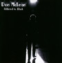 Addicted To Black - Don McLean