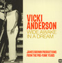 Wide Awake In A Dream - Vicki Anderson