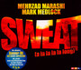 Sweat - A La La La La Lon - Marashi & Medlock