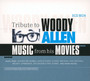 Music From His Movies - Tribute to Woody Allen