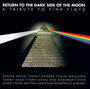 Return To The Dark Side - Tribute to Pink Floyd