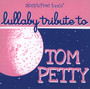 Sleepytime Tunes Tom - Tom Petty