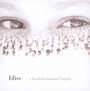 A Hundred Thousand Angels - Bliss