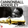 Jazz Manifesto - Cannonball Adderley