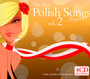 The Best Polish Songs...Ever ! vol. 2 - Best Ever   