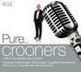 Pure... Crooners - Pure...   