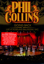 Going Back - Live At Roseland Ballroom - Phil Collins