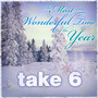 Most Wonderful Time Of The Year - Take 6