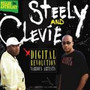 Digital Revolution - Steely & Clevie