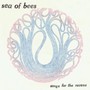 Songs For The Ravens - Sea Of Bees