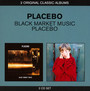 Black Market Music/Placebo - Placebo