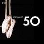 50 Best Ballet - V/A