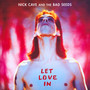 Let Love In - Nick Cave / The Bad Seeds 