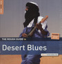Rough Guide To Desert Blues - Rough Guide To...  