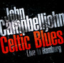 Celtic Blues-Live - John Campbelljohn