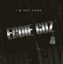 I'm Not Done - Eddie Guz