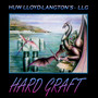 Hard Graft - Lloyd-Langton, Huw