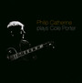 Plays Cole Porter - Philip Catherine