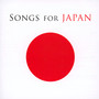 Songs For Japan - Benefit For Victims Of The 2011 Tsunami   