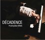 Decadence - Witek Przemysaw