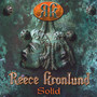 Solid - Reece / Kronlund