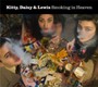 Smoking In Heaven - Daisy Kitty  & Lewis