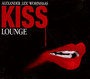 Kiss Lounge - Megaherz & Alexander 'lex