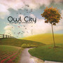 All Things Bright & Beautiful - Owl City